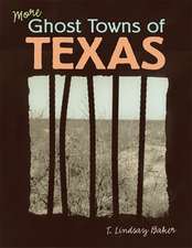 More Ghost Towns of Texas: Indian-Hating & Popular Culture