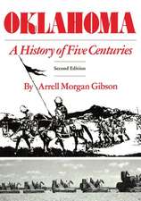 Oklahoma: A History of Five Centuries