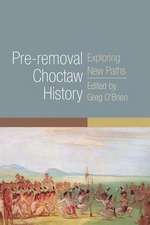 Pre-Removal Choctaw History: Exploring New Paths