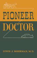 Pioneer Doctor