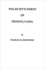 Welsh Settlement of Pennsylvania (1912)