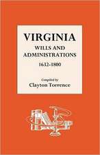 Virginia Wills and Administrations 1632-1800