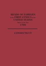 Heads of Families at the First Census of the United States Taken in the Year 1790