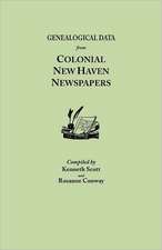 Genealogical Data from Colonial New Haven Newspapers