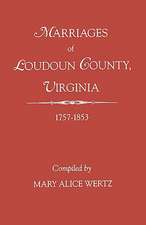 Marriages of Loudoun County, Virginia, 1757-1853