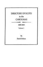 Directory of Scots in the Carolinas, Volume 1