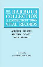 The Barbour Collection of Connecticut Town Vital Records. Volume 1