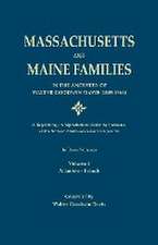 Massachusetts and Maine Families in the Ancestry of Walter Goodwin Davis