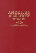 American Migrations, 1765-1799. the Lives, Times and Families of Colonial Americans Who Remained Loyal to the British Crown Before, During and After t: Caribbean Supplement, 1611-1707