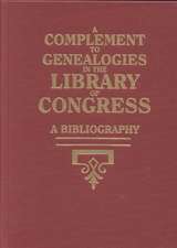 A Complement to Genealogies in the Library of Congress