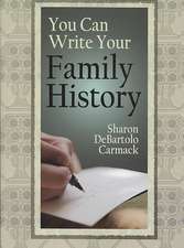 You Can Write Your Family History