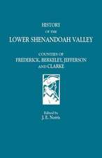 History of the Lower Shenandoah Valley