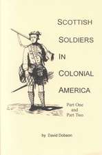 Scottish Soldiers in Colonial America