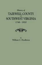 History of Tazewell County and Southwest Virginia, 1748-1920