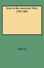 Scots in the American West, 1783-1883