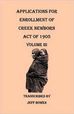 Applications for Enrollment of Creek Newborn