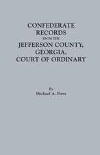 Confederate Records from the Jefferson County, Georgia, Court of Ordinary