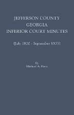 Jefferson County, Georgia, Inferior Court Minutes [July 1820-September 1835]