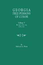 Georgia Free Persons of Color. Volume V