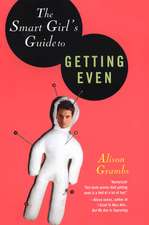 The Smart Girl's Guide to Getting Even