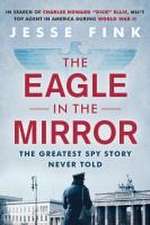 The Eagle in the Mirror