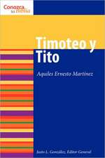 Timoteo y Tito: Selected from the Writings of Martin Luther