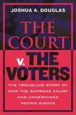 The Court V. the Voters