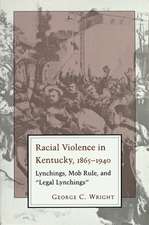 Racial Violence in Kentucky, 1865--1940