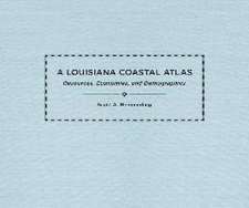 A Louisiana Coastal Atlas