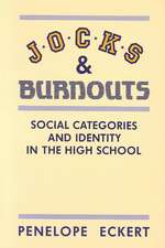 Jocks and Burnouts: Social Categories and Identity in the High School