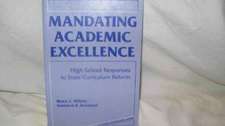 Mandating Academic Excellence