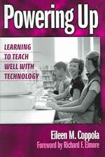 Powering Up: Learning to Teach Well with Technology