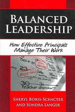 Balanced Leadership: How Effective Principals Manage Their Work