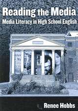 Reading the Media: Media Literacy in High School English