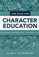 The Case for Character Education