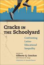 Cracks in the Schoolyardconfronting Latino Educational Inequality