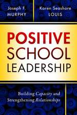 Positive School Leadership