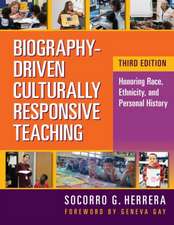 Biography-Driven Culturally Responsive Teaching