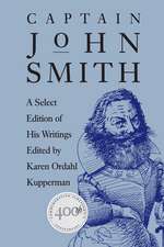 Captain John Smith: A Select Edition of His Writings