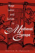 Wage Labor and Guilds in Medieval Europe