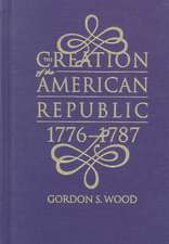 Creation of the American Republic, 1776-1787