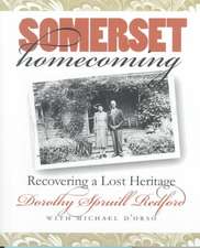 Somerset Homecoming: Recovering a Lost Heritage