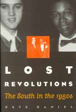 Lost Revolutions: The South in the 1950s