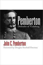 Pemberton: Defender of Vicksburg