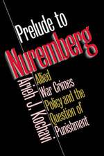 Prelude to Nuremberg