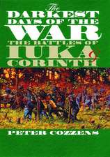 The Darkest Days of the War: The Battles of Iuka and Corinth