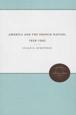 America and the French Nation, 1939-1945