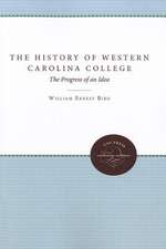 The History of Western Carolina College: The Progress of an Idea