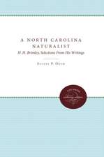 A North Carolina Naturalist: H. H. Brimley, Selections from His Writings