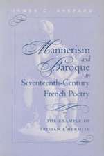 Mannerism and Baroque in Seventeenth-Century French Poetry